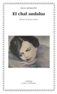 EL CHAL ANDALUZ de MORANTE, ELSA 