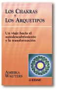 LOS CHAKRAS Y LOS ARQUETIPOS de WAUTERS, AMBIKA 