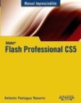 FLASH PROFESSIONAL CS5 de PANIAGUA NAVARRO, ANTONIO 