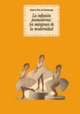 LA INFLEXION POSMODERNA: LOS MARGENES DE LA MODERNIDAD di RUIZ, ALBERTO 
