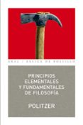 PRINCIPIOS ELEMENTALES Y FUNDAMENTALES DE FILOSOFIA di POLITZER, GEORGES 