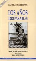 LOS AOS IRREPARABLES (4 ED.) de MONTESINOS, RAFAEL 