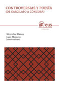 CONTROVERSIAS Y POESIA (DE GARCILASO A GONGORA) di VV.AA. 