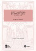 ART I LA LOGICA DE RAMON LLULL di BONNER, ANTHONY 