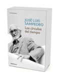 LOS CIRCULOS DEL TIEMPO (ESTUCHE) de SAMPEDRO, JOSE LUIS 