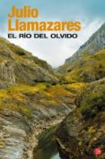 EL RIO DEL OLVIDO de LLAMAZARES, JULIO 