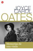MEMORIAS DE UNA VIUDA de OATES, JOYCE CAROL 
