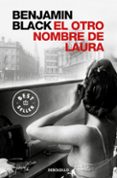 EL OTRO NOMBRE DE LAURA (SERIE QUIRKE 2) de BLACK, BENJAMIN 