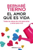 EL AMOR QUE ES VIDA de TIERNO, BERNABE 