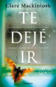 TE DEJE IR de MACKINTOSH, CLARE 
