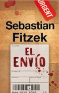 EL ENVIO de FITZEK, SEBASTIAN 
