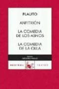 ANFITRION; LA COMEDIA DE LA OLLA de PLAUTO, TITO MACCIO 