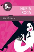 SEXUAL-MENTE de ROCA, NURIA 