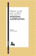POESIAS COMPLETAS de LEON, FRAY LUIS DE 