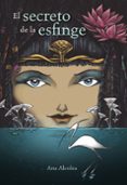 EL SECRETO DE LA ESFINGE de ALCOLEA, ANA 