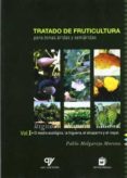 TRATADO DE FRUTICULTURA PARA ZONAS ARIDAS Y SEMIARIDAS: EL MEDIO ECOLOGICO, LA HIGUERA, EL ALCAPARRO Y EL NOPAL (VOL. 1) de MELGAREJO MORENO, PABLO 