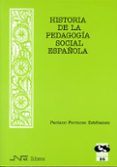 HISTORIA DE LA PEDAGOGIA SOCIAL ESPAOLA (EDUCACION SOCIAL; 16) de FERMOSO ESTEBANEZ, PACIANO 