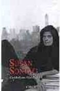 SUSAN SONTAG di ROLLYSON, CARL  PADDOCK, LISA 