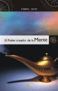 EL PODER CREADOR DE LA MENTE di HOLMES, ERNEST 
