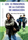 LOS DIEZ PRINCIPIOS DE CULTURA DE MEDIACION di VV.AA