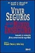 VIVIR SEGUROS EN UN MUNDO INSEGURO 