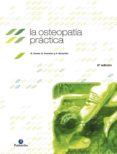 LA OSTEOPATIA PRACTICA de CLOET, E.  RANSON, G.  SCHALLIER, F. 