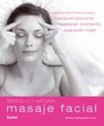 MASAJE FACIAL: SENCILLO Y NATURAL: MASAJES DE 5 MINUTOS PARA CUAL QUIER PERSONA, CUALQUIER MOMENTO Y CUALQUIER LUGAR de ALEKSANDROWICZ, BEATA 