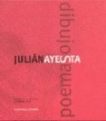 JULIAN AYESTA: DIBUJOS Y POEMAS di AYESTA, JULIAN 
