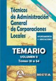 TECNICOS DE ADMINISTRACIN GENERAL DE CORPORACIONES LOCALES VOLUM EN II: TEMARIO (TEMAS 31 A 54) NUEVA EDICION 2021 di SEGURA RUIZ, MANUEL 