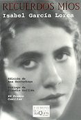 RECUERDOS MIOS (XV PREMIO COMILLAS) di GARCIA LORCA, ISABEL 