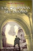LAS CAMPANAS DEL DUOMO (PREMIO DE NOVELA VARGAS LLOSA 2003) de RAMOS ORTEGA, MANUEL J. 