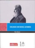 DIALOGOS CON RAFAEL ALTAMIRA di ALTAMIRA, PILAR 