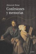 CONFESIONES Y MEMORIAS de HEINE, HEINRICH 