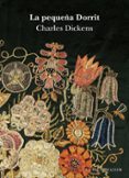 LA PEQUEA DORRIT de DICKENS. CHARLES 