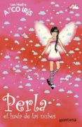 PERLA, EL HADA DE LAS NUBES (LA MAGIA DEL ARCO IRIS) de MEADOWS, DAISY 