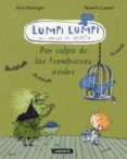 LUMPI LUMPI: POR CULPA DE LAS FRAMBUESAS AZULES di VV.AA