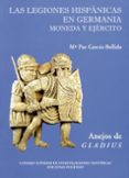 LEGIONES HISPANICAS de GARCIA-BELLIDO, M PAZ 