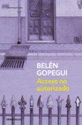 ACCESO NO AUTORIZADO de GOPEGUI, BELEN 