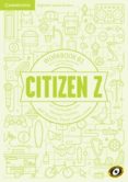 CITIZEN Z PRE-INT B1 WORKBOOK DOWNLOAD AUDIO di VV.AA