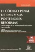 EL CDIGO  PENAL DE 1995 Y SUS POSTERIORES REFORMAS. 8 ED di VV.AA. 