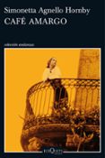 CAFE AMARGO de AGNELLO HORNBY, SIMONETTA 