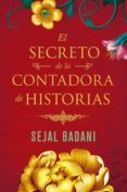 EL SECRETO DE LA CONTADORA DE HISTORIAS di BADANI, SEJAL 