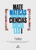 MATEMATICAS APLICADAS A LAS CIENCIAS SOCIALES I 1 BACHILLERATO 2019 di VV.AA. 