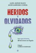 HERIDOS Y OLVIDADOS de JIMENEZ RAMOS, MARIA 