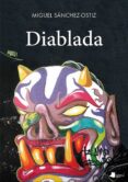 DIABLADA di SANCHEZ-OSTIZ, MIGUEL 