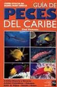 GUIA DE PECES DEL CARIBE di HUMANN, PAUL 