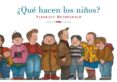 QUE HACEN LOS NIOS? de HEIDELBACH , NIKOLAUS 