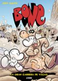 BONE N 2: LA GRAN CARRERA DE VACAS de SMITH, JEFF 