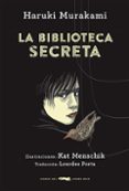 LA BIBLIOTECA SECRETA di MURAKAMI, HARUKI 