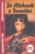 DE HITCHCOCK A TARANTINO de COMAS, ANGEL 